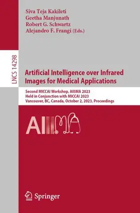Kakileti / Frangi / Manjunath |  Artificial Intelligence over Infrared Images for Medical Applications | Buch |  Sack Fachmedien