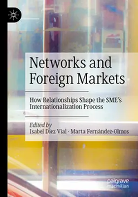 Fernández-Olmos / Díez Vial |  Networks and Foreign Markets | Buch |  Sack Fachmedien