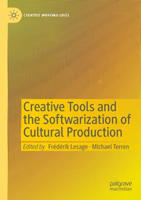 Terren / Lesage |  Creative Tools and the Softwarization of Cultural Production | Buch |  Sack Fachmedien