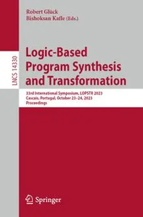 Glück / Kafle | Logic-Based Program Synthesis and Transformation | E-Book | www.sack.de