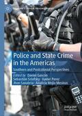 Gascón / Sclofsky / Mejia Mesinas |  Police and State Crime in the Americas | Buch |  Sack Fachmedien