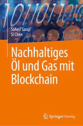 Saraji / Chen |  Nachhaltiges Öl und Gas mit Blockchain | eBook | Sack Fachmedien