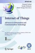 Puthal / Choi / Mohanty |  Internet of Things. Advances in Information and Communication Technology | Buch |  Sack Fachmedien