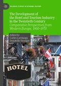 Strangio / Larrinaga |  The Development of the Hotel and Tourism Industry in the Twentieth Century | Buch |  Sack Fachmedien