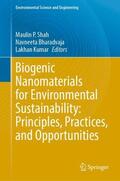 Shah / Kumar / Bharadvaja |  Biogenic Nanomaterials for Environmental Sustainability: Principles, Practices, and Opportunities | Buch |  Sack Fachmedien