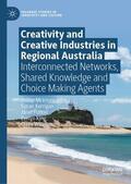 McIntyre / Kerrigan / Williams |  Creativity and Creative Industries in Regional Australia | Buch |  Sack Fachmedien