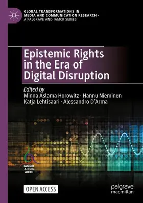 Aslama Horowitz / Nieminen / Lehtisaari |  Epistemic Rights in the Era of Digital Disruption | Buch |  Sack Fachmedien