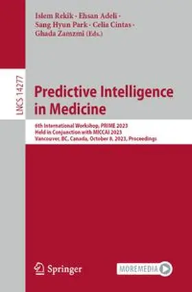 Rekik / Adeli / Park | Predictive Intelligence in Medicine | E-Book | www.sack.de