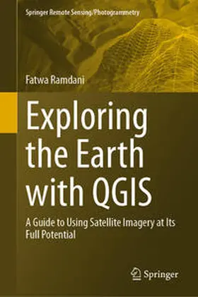 Ramdani |  Exploring the Earth with QGIS | eBook | Sack Fachmedien