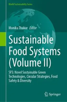 Thakur |  Sustainable Food Systems (Volume II) | eBook | Sack Fachmedien