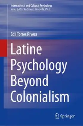 Torres Rivera |  Latine Psychology Beyond Colonialism | eBook | Sack Fachmedien