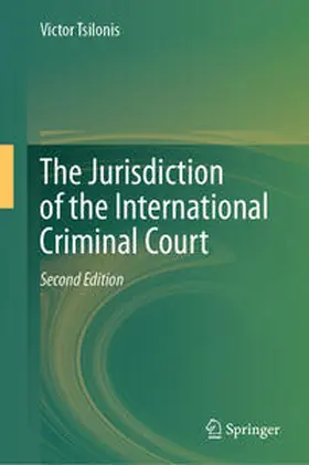 Tsilonis |  The Jurisdiction of the International Criminal Court | Buch |  Sack Fachmedien