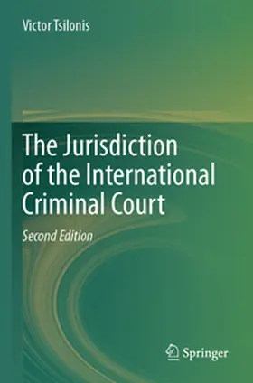 Tsilonis |  The Jurisdiction of the International Criminal Court | Buch |  Sack Fachmedien