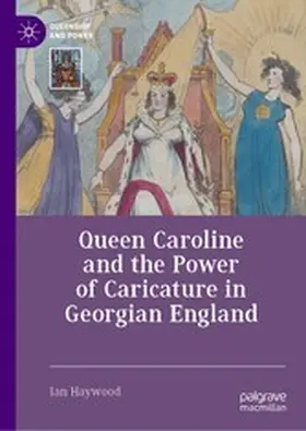 Haywood | Queen Caroline and the Power of Caricature in Georgian England | E-Book | www.sack.de