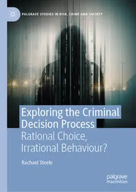 Steele |  Exploring the Criminal Decision Process | eBook | Sack Fachmedien