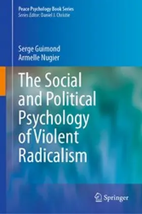Guimond / Nugier |  The Social and Political Psychology of Violent Radicalism | eBook | Sack Fachmedien