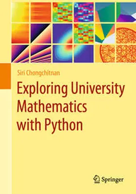 Chongchitnan |  Exploring University Mathematics with Python | Buch |  Sack Fachmedien