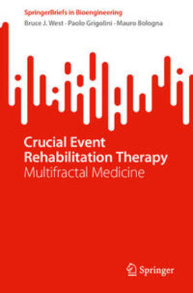 West / Grigolini / Bologna | Crucial Event Rehabilitation Therapy | E-Book | sack.de