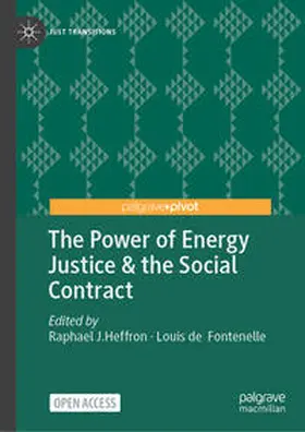 Heffron / de Fontenelle |  The Power of Energy Justice & the Social Contract | Buch |  Sack Fachmedien