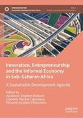 Ibidunni / Olokundun / Ogundana |  Innovation, Entrepreneurship and the Informal Economy in Sub¿Saharan Africa | Buch |  Sack Fachmedien