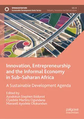 Ibidunni / Ogundana / Olokundun | Innovation, Entrepreneurship and the Informal Economy in Sub–Saharan Africa | E-Book | www.sack.de