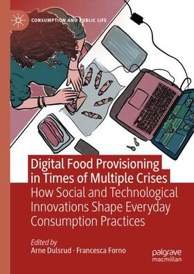 Forno / Dulsrud |  Digital Food Provisioning in Times of Multiple Crises | Buch |  Sack Fachmedien