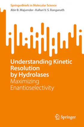 Majumder / Ranganath | Understanding Kinetic Resolution by Hydrolases | E-Book | www.sack.de
