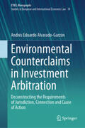 Alvarado-Garzón |  Environmental Counterclaims in Investment Arbitration | eBook | Sack Fachmedien