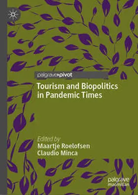 Roelofsen / Minca |  Tourism and Biopolitics in Pandemic Times | Buch |  Sack Fachmedien