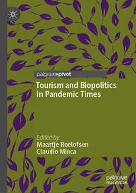 Roelofsen / Minca |  Tourism and Biopolitics in Pandemic Times | eBook | Sack Fachmedien