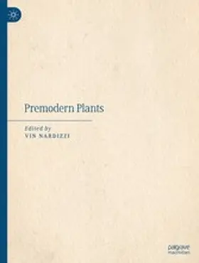 Nardizzi |  Premodern Plants | eBook | Sack Fachmedien