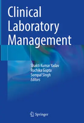 Yadav / Gupta / Singh |  Clinical Laboratory Management | Buch |  Sack Fachmedien