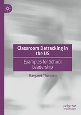 Thornton |  Classroom Detracking in the US | eBook | Sack Fachmedien