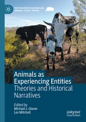 Mitchell / Glover |  Animals as Experiencing Entities | Buch |  Sack Fachmedien