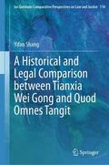 Shang |  A Historical and Legal Comparison between Tianxia Wei Gong and Quod Omnes Tangit | Buch |  Sack Fachmedien