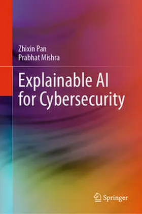 Pan / Mishra | Explainable AI for Cybersecurity | E-Book | www.sack.de