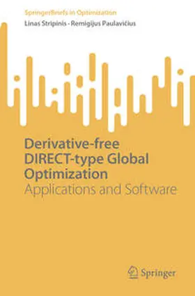Stripinis / Paulavicius / Paulavicius |  Derivative-free DIRECT-type Global Optimization | eBook | Sack Fachmedien