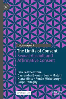 Featherstone / Byrnes / Maturi |  The Limits of Consent | Buch |  Sack Fachmedien