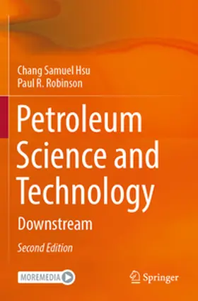 Hsu / Robinson |  Petroleum Science and Technology | Buch |  Sack Fachmedien