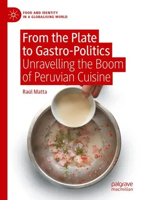 Matta | From the Plate to Gastro-Politics | Buch | 978-3-031-46656-4 | sack.de