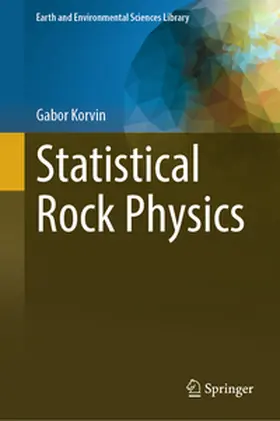 Korvin |  Statistical Rock Physics | eBook | Sack Fachmedien