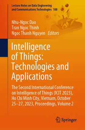 Dao / Nguyen / Thinh |  Intelligence of Things: Technologies and Applications | Buch |  Sack Fachmedien