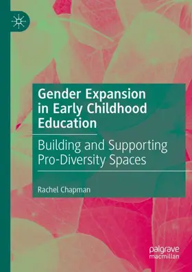 Chapman |  Gender Expansion in Early Childhood Education | Buch |  Sack Fachmedien
