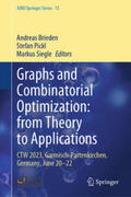 Brieden / Pickl / Siegle |  Graphs and Combinatorial Optimization: from Theory to Applications | eBook | Sack Fachmedien