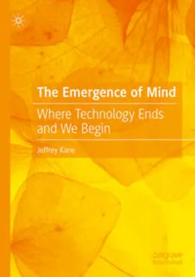 Kane |  The Emergence of Mind | Buch |  Sack Fachmedien