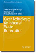 Mathuriya / Pandit / Singh |  Green Technologies for Industrial Waste Remediation | eBook | Sack Fachmedien