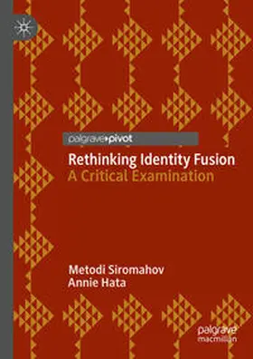 Siromahov / Hata |  Rethinking Identity Fusion | Buch |  Sack Fachmedien