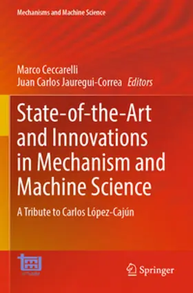 Ceccarelli / Jauregui-Correa |  State-of-the-Art and Innovations in Mechanism and Machine Science | Buch |  Sack Fachmedien
