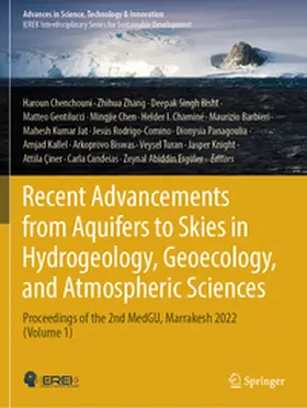 Chenchouni / Panagoulia / Zhang |  Recent Advancements from Aquifers to Skies in Hydrogeology, Geoecology, and Atmospheric Sciences | Buch |  Sack Fachmedien