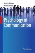 Schütz / Röhner |  Psychology of Communication | Buch |  Sack Fachmedien